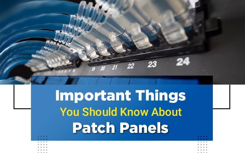 Important Things You Should Know About Patch Panel