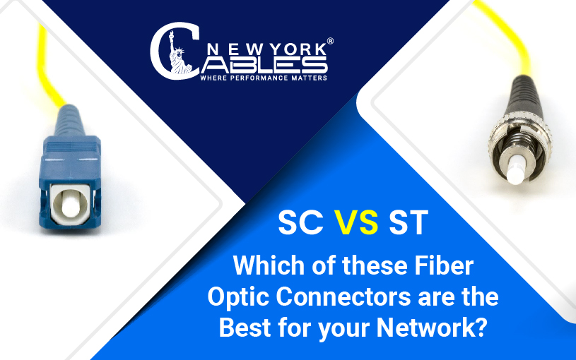 SC vs ST: Which of these Fiber Optic Connectors are the Best for your Network?