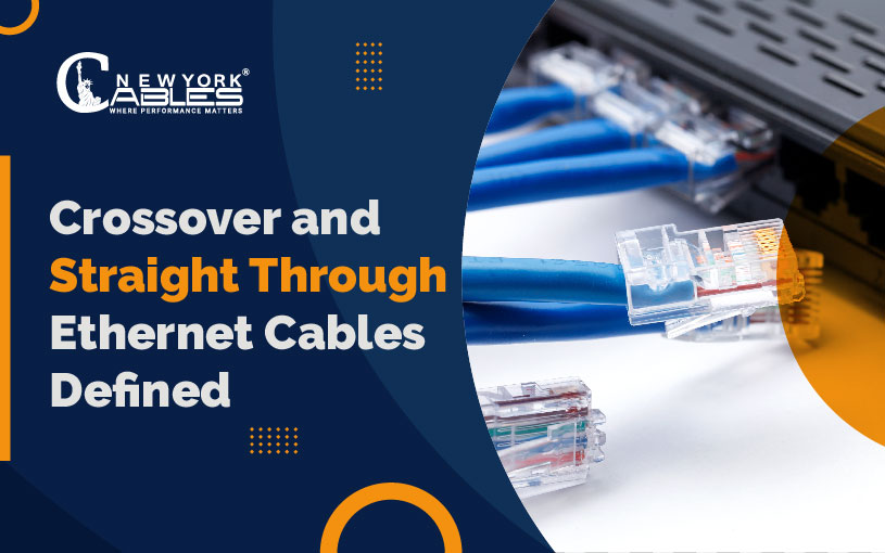 Crossover and Straight Through Ethernet Cables Defined