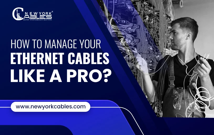 How To Manage Your Cables Like a Pro?  